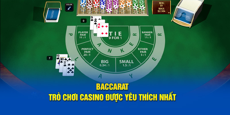 Baccarat - bộ môn casino được yêu thích nhất